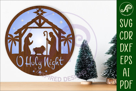 Nativity O Holy night Christmas wall sign svg laser cut file SVG APInspireddesigns 