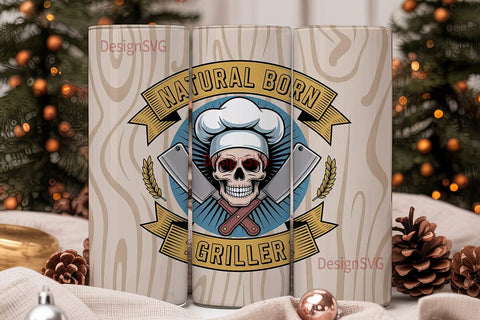 Natural Born Griller 20oz Tumbler Wrap Sublimation DesignSVG 