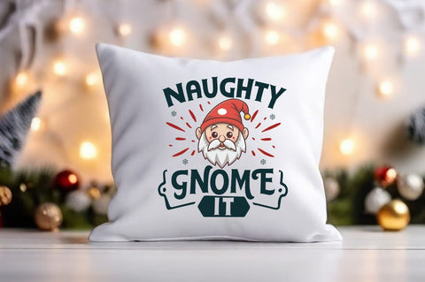 Naughty and i gnome it SVG Design SVG Designangry 