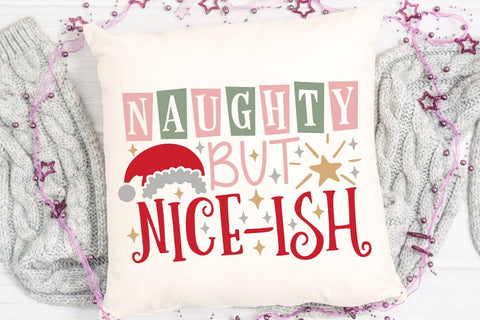 Naughty But Nice Ish| Funny Christmas SVG Cutting Files. SVG CosmosFineArt 