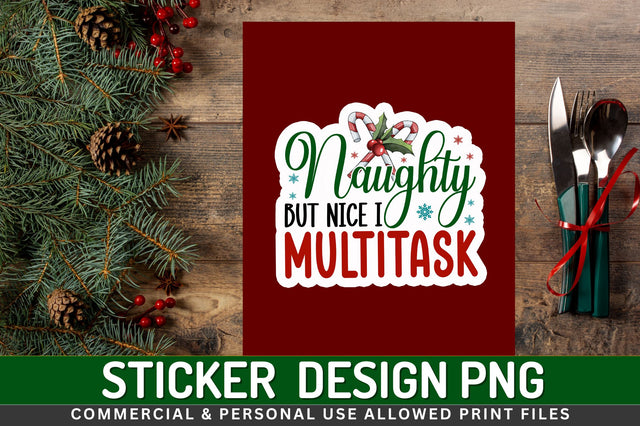 Naughty but nice Sticker Design Sublimation Regulrcrative 