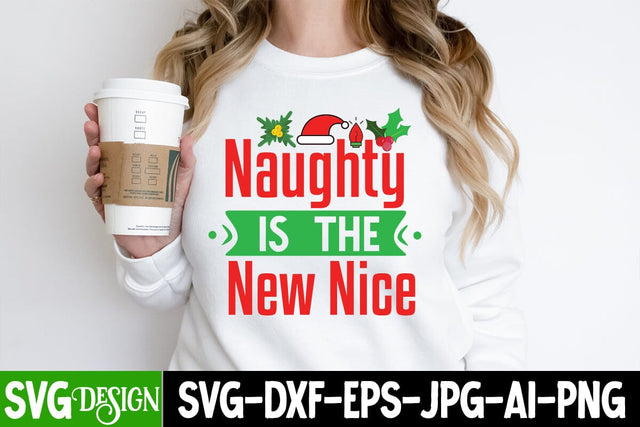 Naughty Is the Ne Nice SVG Cut File, Naughty Is the Ne Nice SVG Design, Naughty Is the Ne Nice SVG Quotes SVG BlackCatsMedia 
