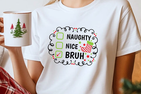 Naughty Nice Bruh| Funny Christmas Checklist SVG Cutting Files. SVG CosmosFineArt 