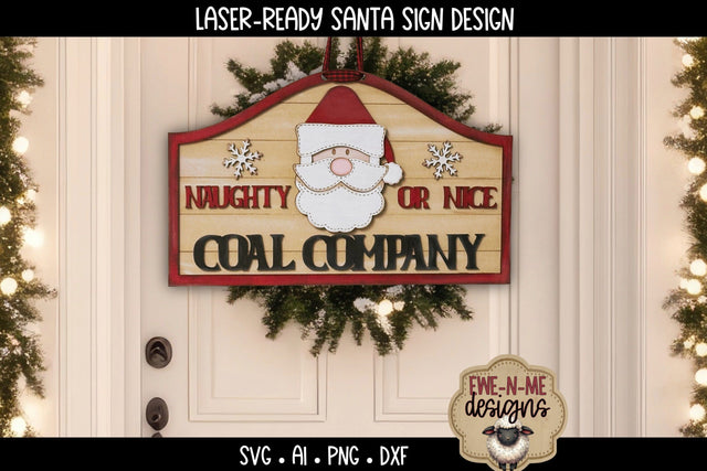 Naughty Nice Coal Co Santa Sign Laser Ready SVG | Laser Cut File SVG Ewe-N-Me Designs 