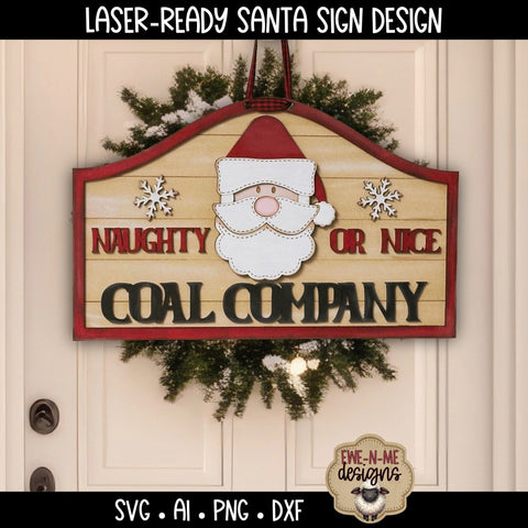 Naughty Nice Coal Co Santa Sign Laser Ready SVG | Laser Cut File SVG Ewe-N-Me Designs 