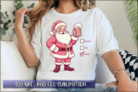 Naughty Nice Drunk Sublimation Sublimation Shetara Begum 