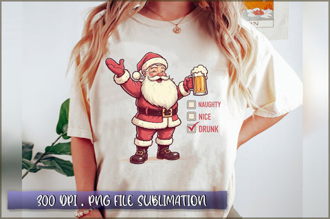 Naughty Nice Drunk Sublimation Sublimation Shetara Begum 