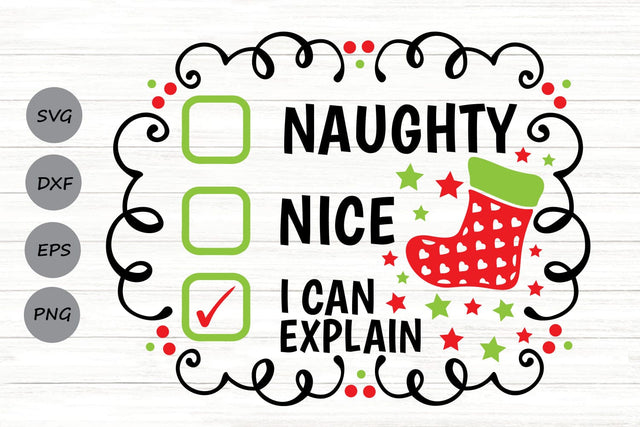 Naughty Nice I Can Explain| Funny Christmas Checklist SVG Cutting Files. SVG CosmosFineArt 