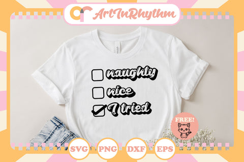 Naughty Nice I tried, Christmas svg SVG Artinrhythm shop 