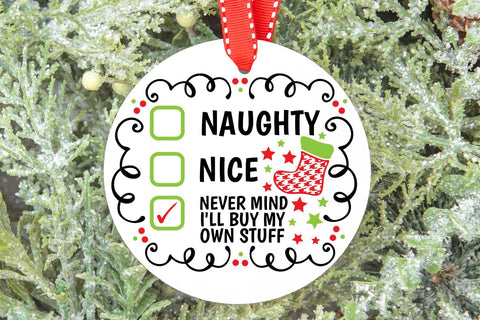 Naughty Nice I'm Not Even Sorry| Funny Christmas Checklist SVG Cutting Files. SVG CosmosFineArt 