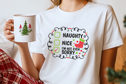 Naughty Nice I'm Not Even Sorry| Funny Christmas Checklist SVG Cutting Files. SVG CosmosFineArt 