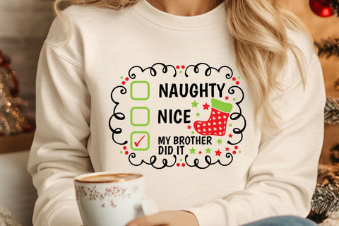 Naughty Nice My Brother Did It| Funny Christmas Checklist SVG Cutting Files. SVG CosmosFineArt 