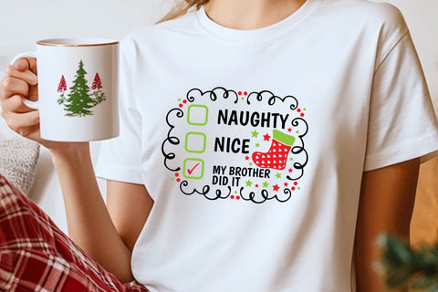 Naughty Nice My Brother Did It| Funny Christmas Checklist SVG Cutting Files. SVG CosmosFineArt 