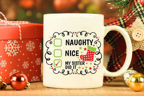 Naughty Nice My Sister Did It| Funny Christmas Checklist SVG Cutting Files. SVG CosmosFineArt 