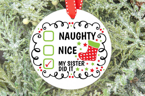 Naughty Nice My Sister Did It| Funny Christmas Checklist SVG Cutting Files. SVG CosmosFineArt 