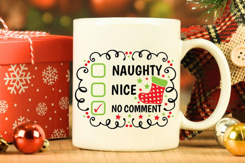 Naughty Nice No Comment| Funny Christmas Checklist SVG Cutting Files. SVG CosmosFineArt 