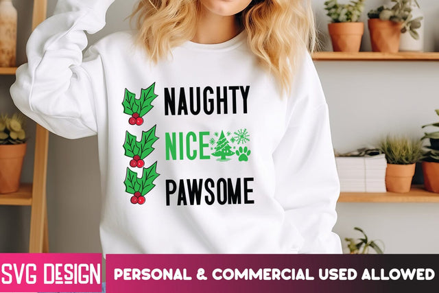 Naughty Nice pawsome SVG Design, Christmas SVG Cut File, Christmas SVG Quotes, Merry Christmas SVG Design, Christnmas Sublimation PNG SVG BlackCatsMedia 