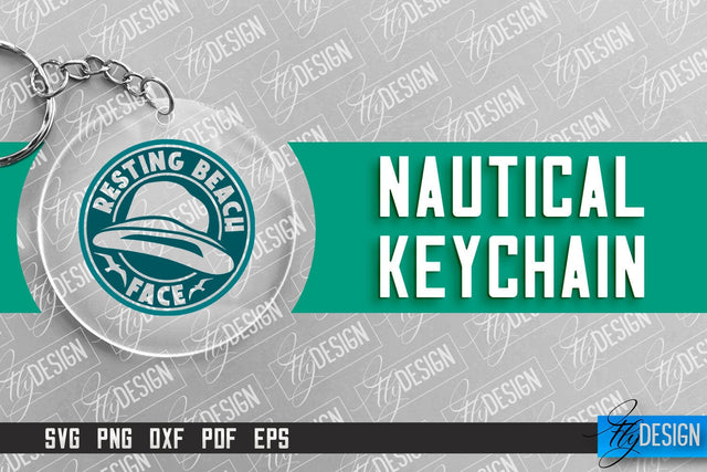 Nautical Keychain Design | Round Keychain Design | Nautical Quotes SVG Fly Design 