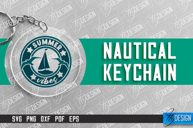 Nautical Keychain Design | Round Keychain Design | Nautical Quotes SVG Fly Design 