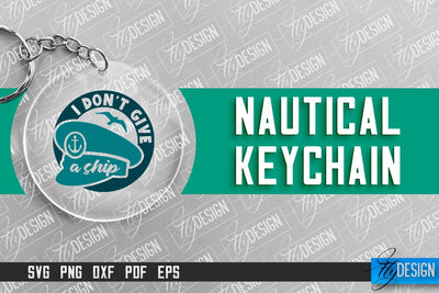 Nautical Keychain Design | Round Keychain Design | Nautical Quotes SVG Fly Design 