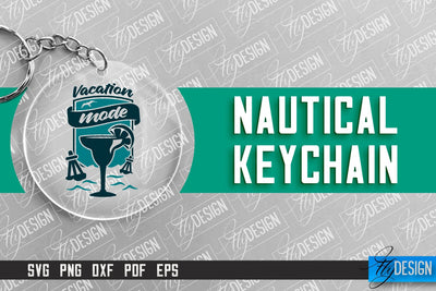Nautical Keychain Design | Round Keychain Design | Nautical Quotes SVG Fly Design 