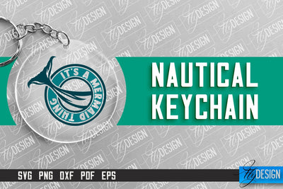 Nautical Keychain Design | Round Keychain Design | Nautical Quotes SVG Fly Design 