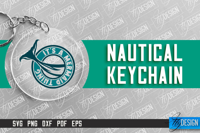 Nautical Keychain Design | Round Keychain Design | Nautical Quotes SVG Fly Design 