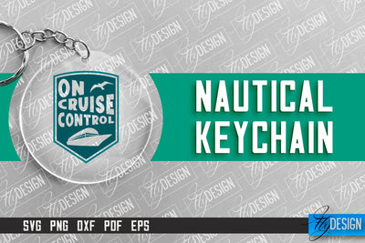 Nautical Keychain Design | Round Keychain Design | Nautical Quotes SVG Fly Design 