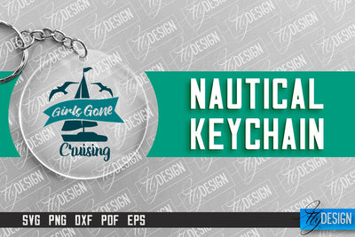 Nautical Keychain Design | Round Keychain Design | Nautical Quotes SVG Fly Design 