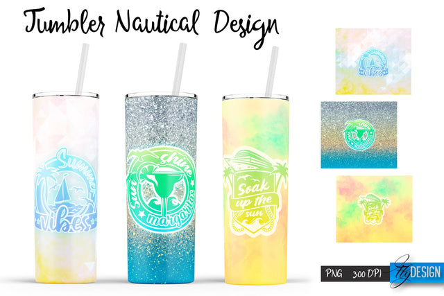 Nautical Quotes Tumblers Wrap 20 oz | PNG File | 300 DPI Sublimation Fly Design 