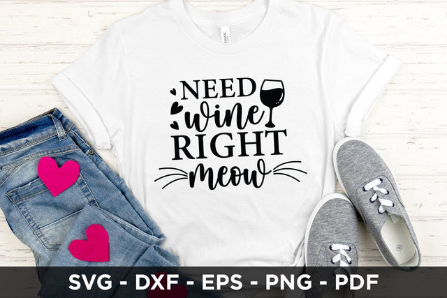 Need Wine Right Meow - Cat SVG SVG CraftLabSVG 