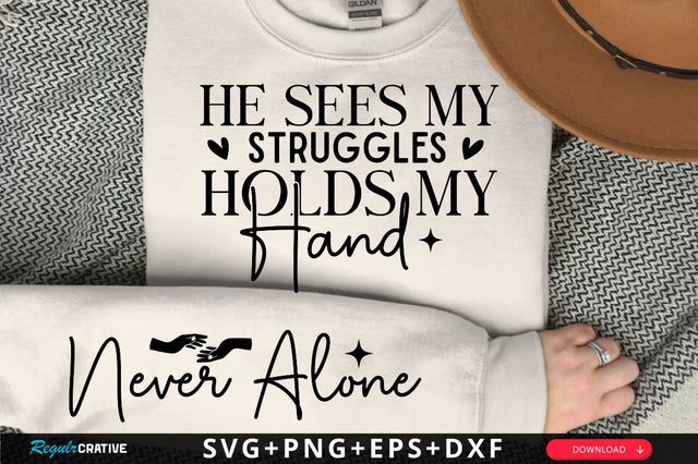 Never Alone Sleeve SVG Design, Christian Sleeve SVG, Faith SVG Design, Jesus Sleeve SVG SVG Regulrcrative 