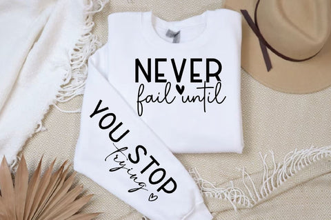 Never fail until Sleeve SVG Design, Mother's Day Sleeve SVG SVG Regulrcrative 