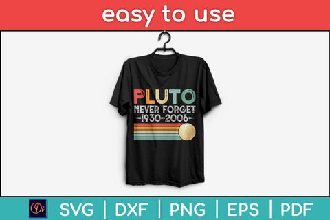 Never Forget Pluto Retro Style Funny Space Science Svg Design SVG artprintfile 