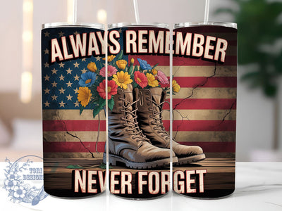 Never Forget Tribute 20oz Tumbler, USA Flag Wrap, Sublimation Gift, Patriotic Mug, 20oz Tumbler Design, Military Tribute Graphic, Always Remember Never Forget Theme Sublimation ToriDesigns 