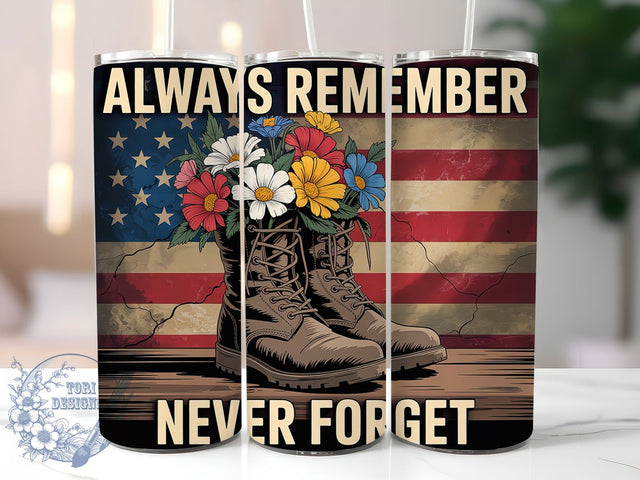 Never Forget Tribute 20oz Tumbler, USA Flag Wrap, Sublimation Gift, Patriotic Mug, 20oz Tumbler Design, Military Tribute Graphic, Always Remember Never Forget Theme Sublimation ToriDesigns 