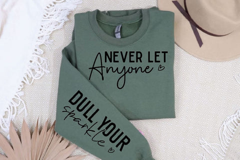 Never let anyone Sleeve SVG Design, Inspirational sleeve SVG, Motivational Sleeve SVG, Positive Sleeve SVG SVG Regulrcrative 