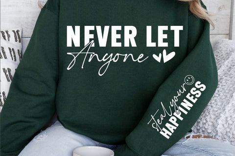 Never let anyone Sleeve SVG Design SVG Designangry 