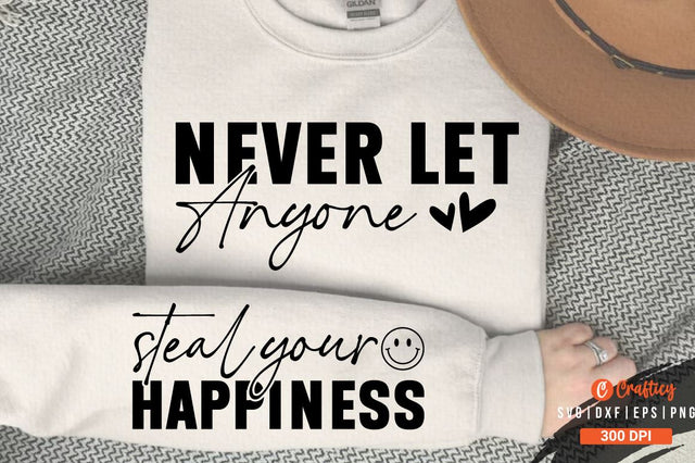 Never let anyone Sleeve SVG Design SVG Designangry 