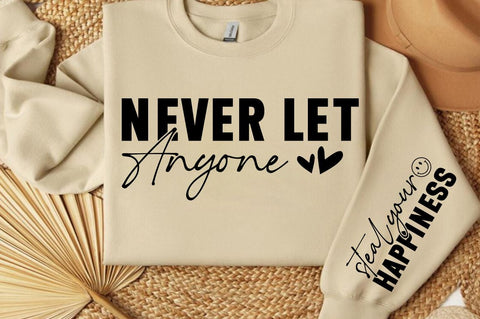 Never let anyone Sleeve SVG Design SVG Designangry 