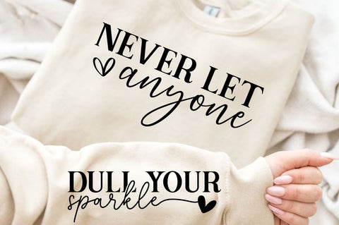 Never Let Anyone SVG Sleeve Design SVG Designangry 