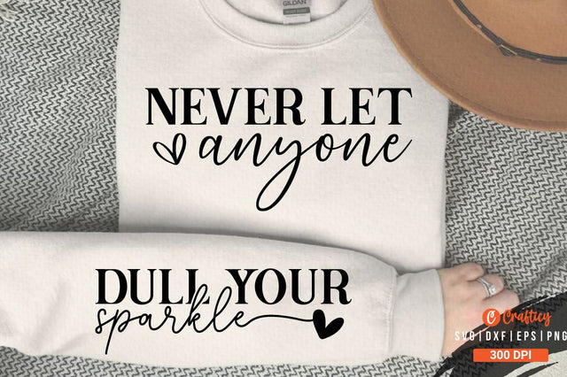Never Let Anyone SVG Sleeve Design SVG Designangry 