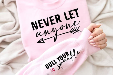 Never let Sleeve SVG Design, Inspirational sleeve SVG, Motivational Sleeve SVG Design, Positive Sleeve SVG SVG Regulrcrative 