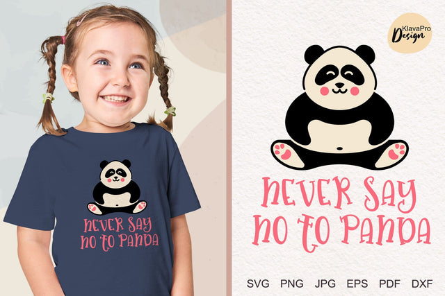 Never Say No To Panda | layered cut SVG SVG Klava P 