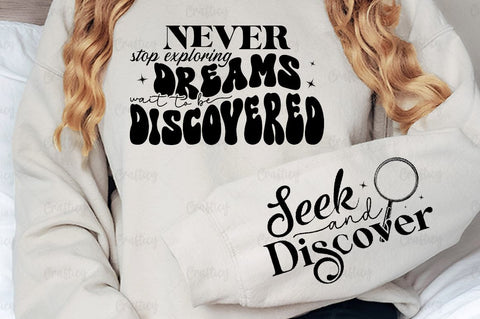 Never stop exploring dreams wait to be discovered Sleeve SVG Design SVG Designangry 
