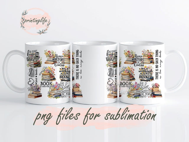 Never Stop Reading Books Mug Wrap Design, Instant Digital Design Download Mug Wrap Design, Mug Design PNG Sublimation PrintingLife 