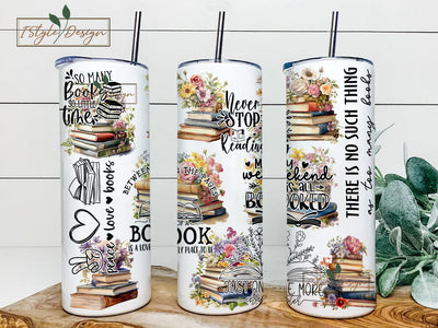 Never Stop Reading Books Tumbler The Book Is Always Better Digital Tumbler Wrap Png Digital 20 oz Sublimation Download Sublimation iStyleDesign 