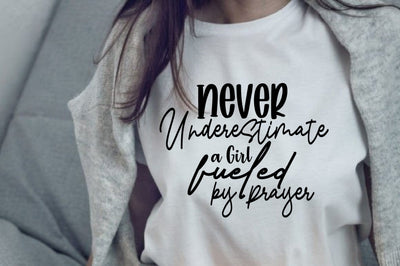 Never Underestimate a Girl Fueled by Prayer SVG nirmal108roy 