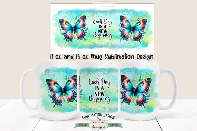 New Beginnings Blue Butterfly Sublimation Mug - 11 & 15 oz. Mug Design Sublimation Ewe-N-Me Designs 