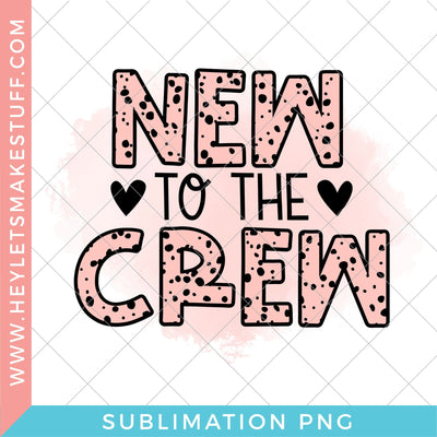 New to the Crew - Sublimation Sublimation Hey Let's Make Stuff 